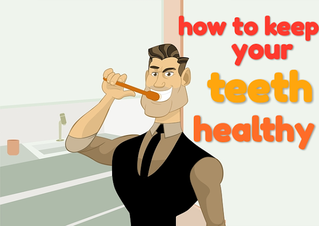 5 ways to keep your teeth healthy