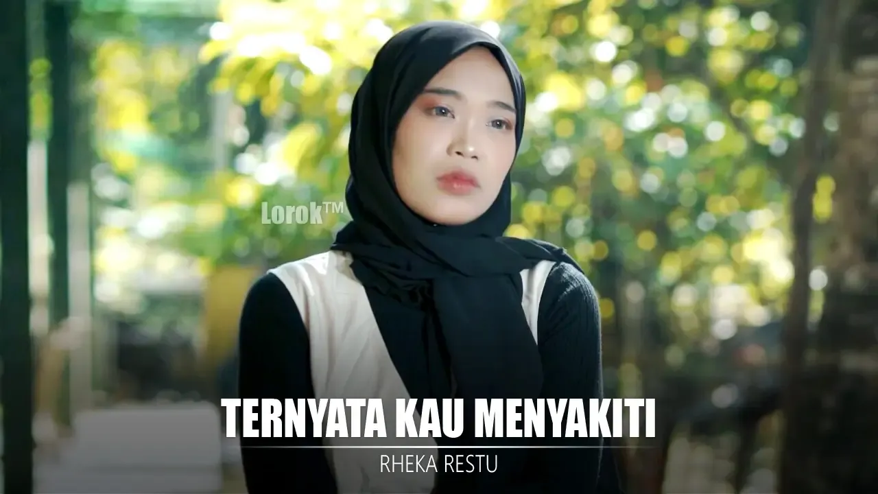 Ternyata Kau Menyakiti - Rheka Restu