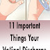 11 Important Things Your Va*inal Discharge Can Reveal About Your Health 