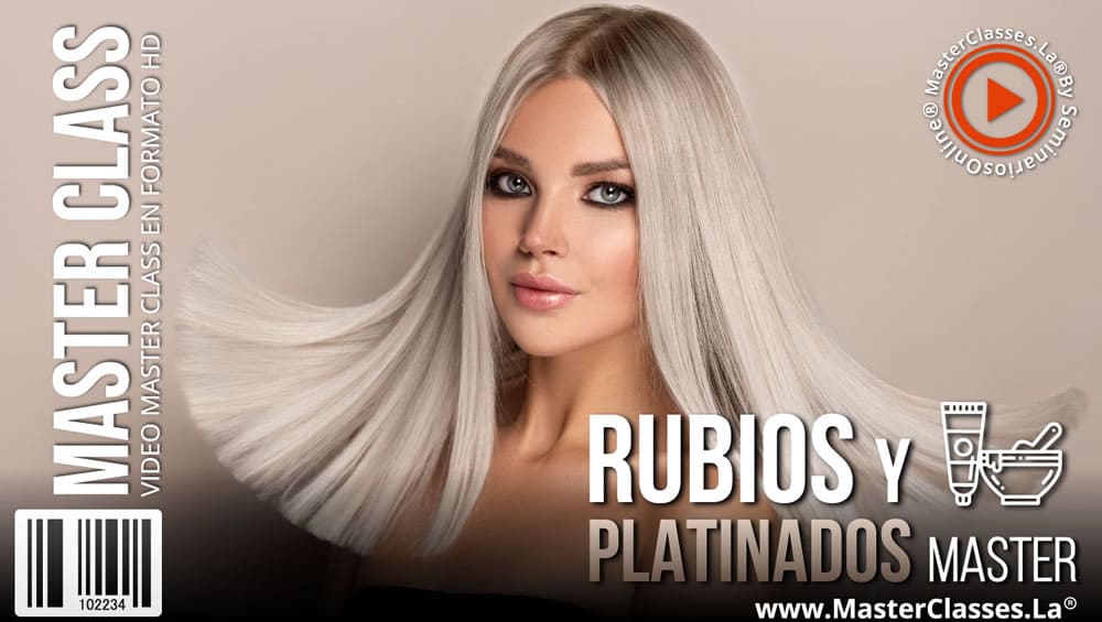 RUBIOS Y PLATINADOS MASTER