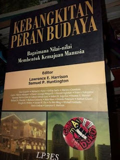 Jual Buku Kebangkitan Peran Budaya: Bagaimana Nilai-Nilai Membentuk Kemajuan Manusia Oleh : Lawrence E. Harrison, Samuel P. Huntington