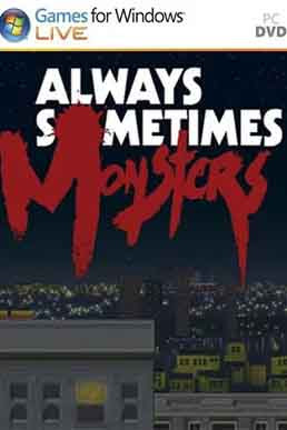 Always Sometimes Monsters [PC] (Español) [Mega - Mediafire]