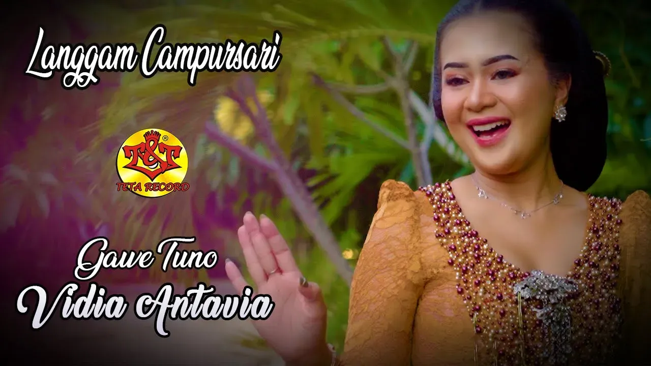 Gawe Tuno - Vidia Antavia