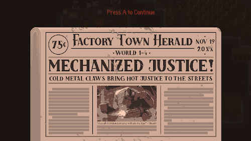 A headline in teh Factory Town news reads "Mechanized Justice: Cold metal claws bring hot justice to the streets: