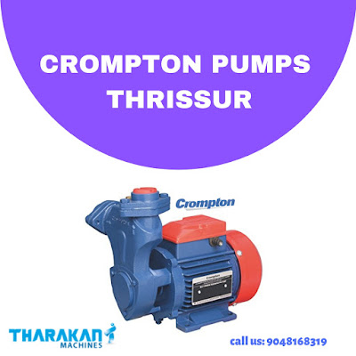  crompton pumps thrissur | Tharakan machine