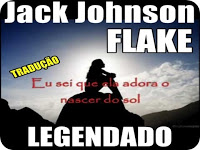 Jack Johson | Flake | Legendado