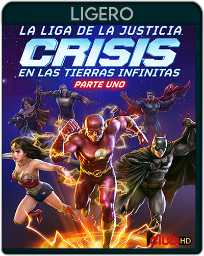 Liga de la Justicia: Crisis en Tierras Infinitas, Parte 1 (2024) 1080p LIGERO Latino-Inglés [Subt. Esp] (Animación. Fantástico)