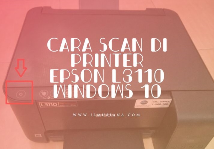 Cara Scan di Printer Epson L3110 Windows 10