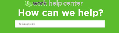 How Can We Help? Asks Upwork Help Center.