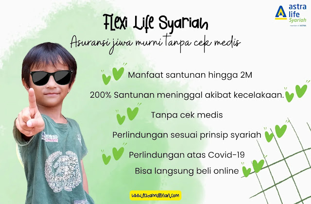 Flexi Life Syariah/ Flexi Life Protection Syariah