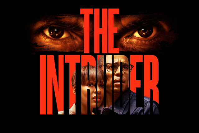 The Intruder (Film 2019) Sinopsis, Review, dan Pemain Lengkap