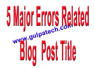 5 Major Errors Related Blog  Post Title