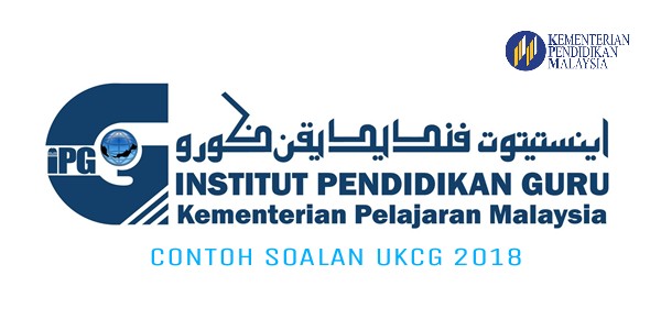 Contoh Soalan UKCG Ujian Kelayakan Calon Guru 2020 