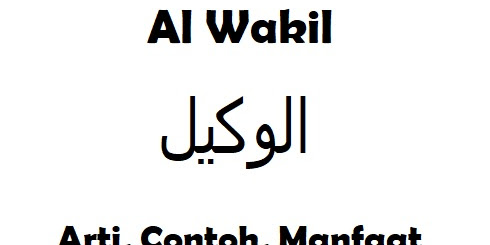 Arti Al Wakil: Pengertian, Contoh, Manfaat