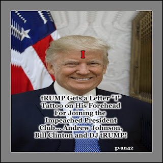 MEME - gvan42 - Trump gets a Letter "I" Tattoo on his forehead for joining the Impeached President Club.