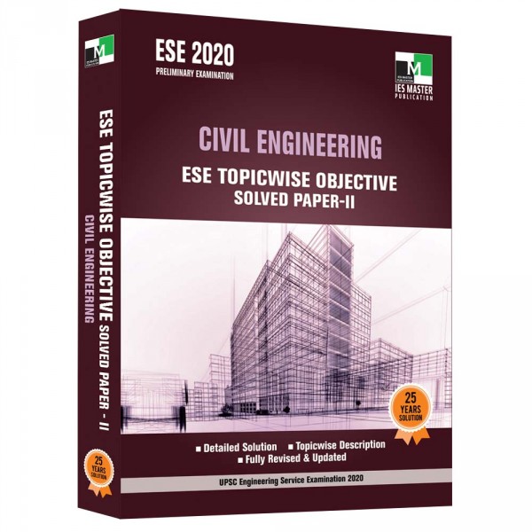 ESE Civil Engineering Topicwise Objective Solved Paper 2