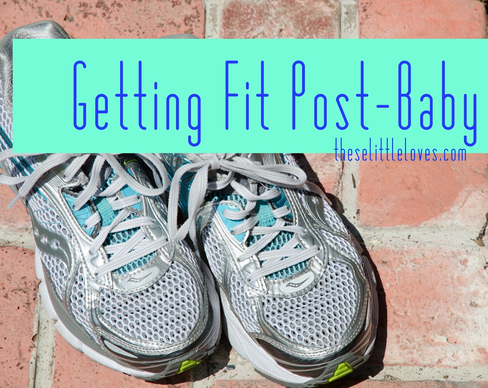 Getting Fit Post-Baby