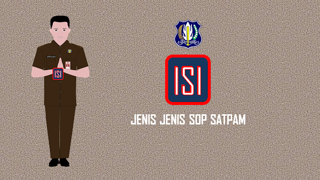 JENIS JENIS STANDAR OPERASIONAL PROSEDUR SATPAM