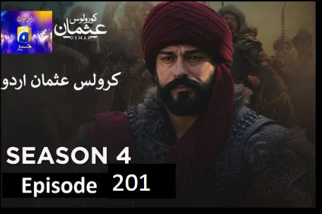 Recent,kurulus osman season 4 urdu Har pal Geo,kurulus osman urdu season 4 episode 201  in Urdu and Hindi Har Pal Geo,kurulus osman urdu season 4 episode 201,