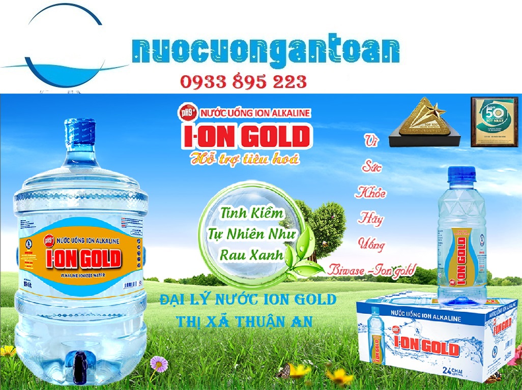 dai ly nuoc ion gold thi xa thuan an