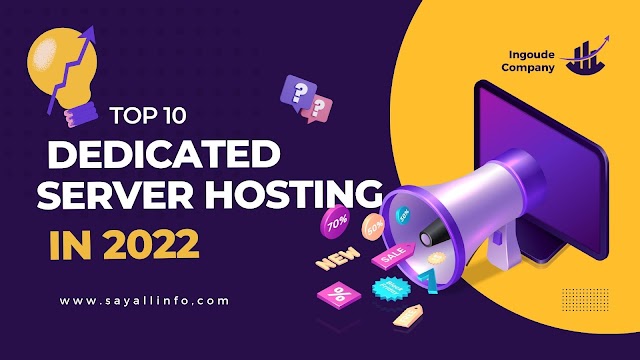 Top 10 Dedicated Server Hosting in 2022
