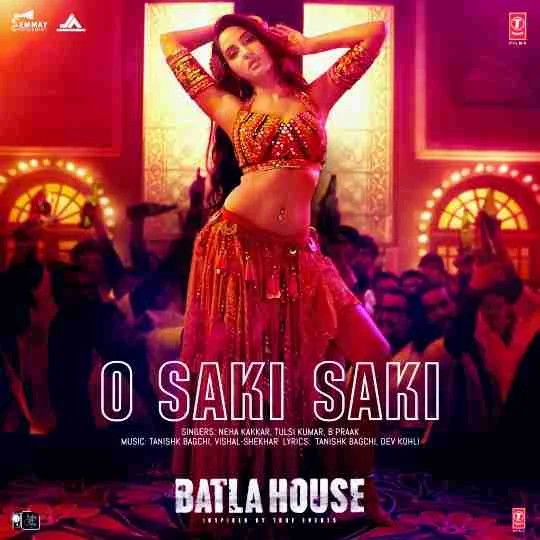 O Saki Saki Lyrics in Hindi - Neha Kakkar | Batla House