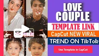 CapCut Template Love Couple Link 2023