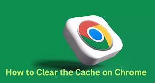How to Clear the Cache on Chrome How to Clear the Cache on Chrome