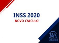 INSS 2020 - NOVO CÁLCULO
