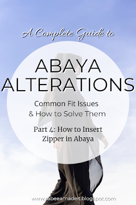 abaya alterations, how to insert zipper in abaya by rabeeamadeit, how to sew zipper in abaya, abaya fit issues, abaya zipper, zip tutorial