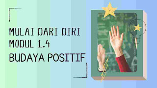 mulai dari diri Budaya Positif