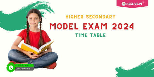 Plus One/Plus Two Model Exam Time Table February/March 2024