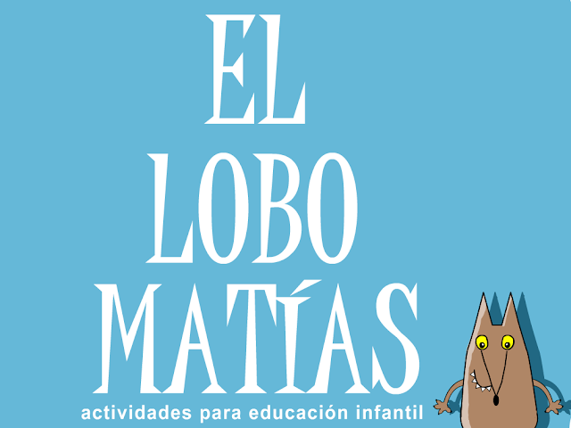 http://silviainfantic.blogspot.com/2011/11/el-lobo-matias.html