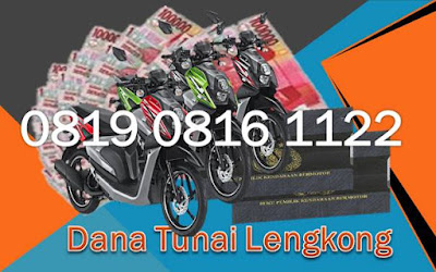 Dana Tunai Gadai BPKB Motor Lengkong, Dana Tunai Gadai BPKB Motor Lengkong Bandung