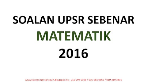 soalan matematik tahun 6 2016