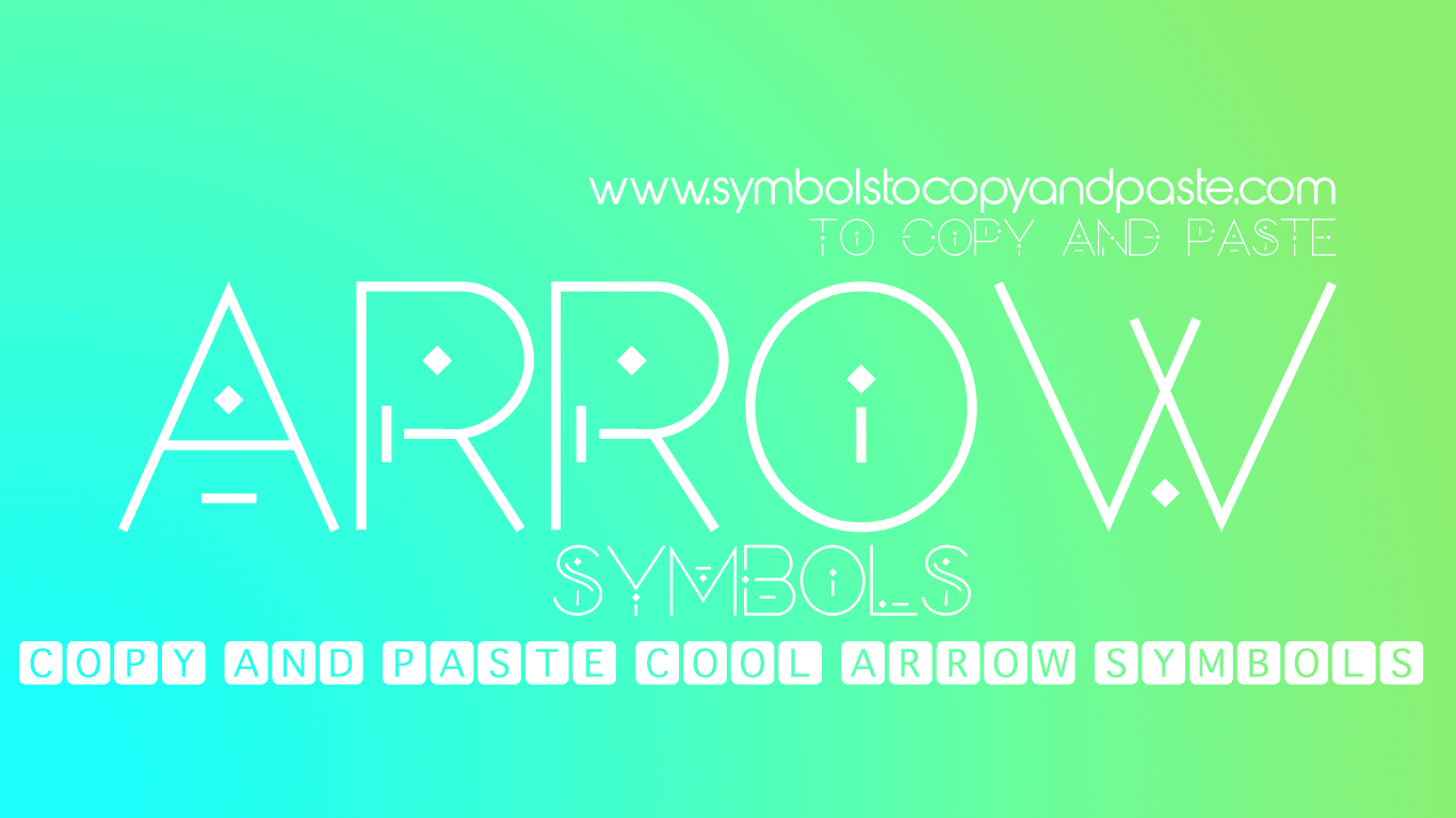 Arrow Symbols - Copy & Paste Free Arrow Symbols