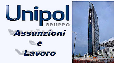 Unipol offerte lavoro e stage - adessolavoro.blogspot.com