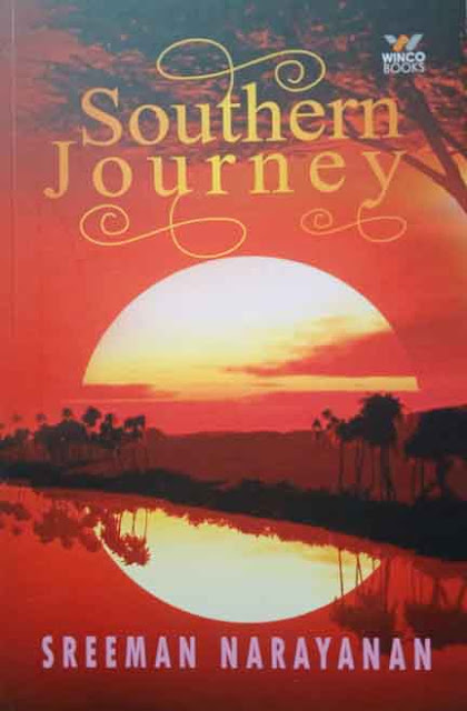 Southern Journey    By Sreeman Narayanan