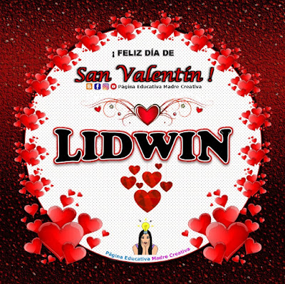 Feliz Día de San Valentín - Nombre Lidwin