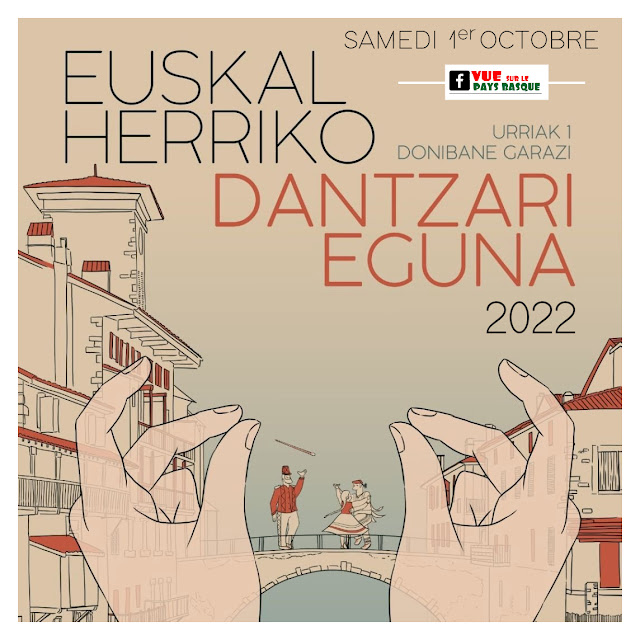 EUSKAL DANTZARI EGUNA  2022 JOURNÉE DES DANSEURS BASQUES