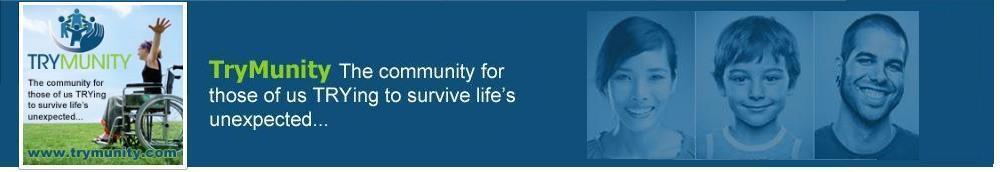 TryMunity - Brain Injury Survivors, TBI, Cancer, Stroke, Victims, Heart Attack Survivors