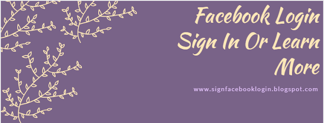 Facebook Login Sign In Learn More