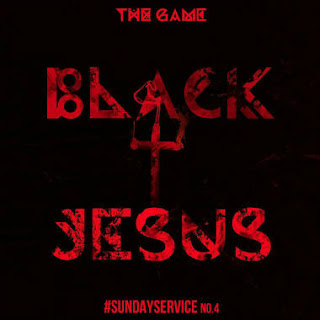 The Game - Black Jesus Lyrics