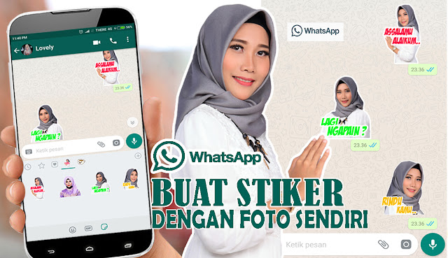 Cara Membuat Stiker WhatsApp Menggunakan Foto Sendiri
