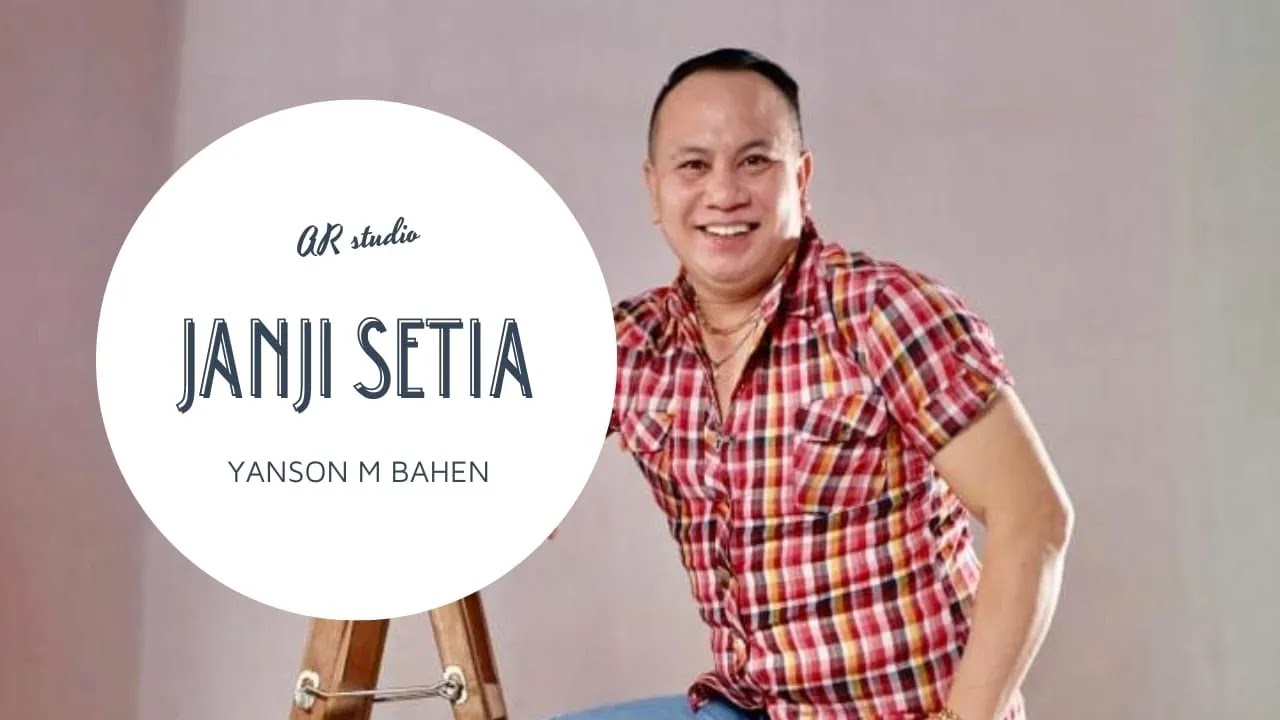 Yanson M. Bahen - Janji Setia