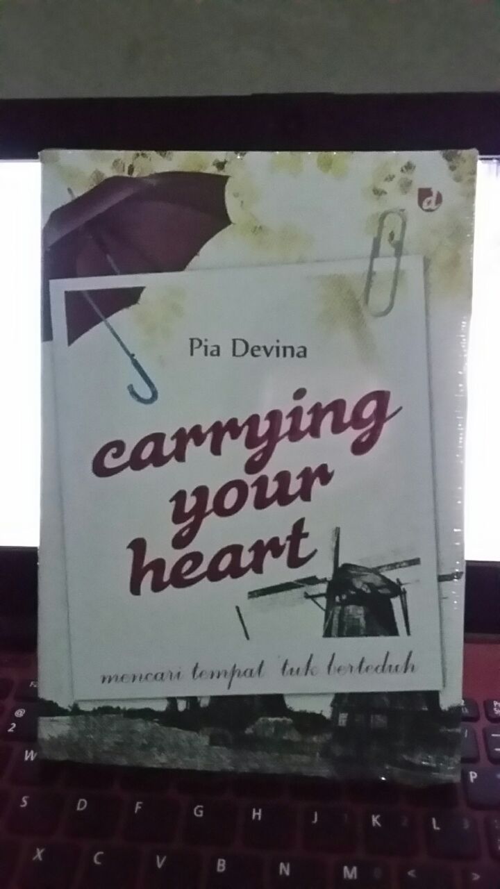 Giveaway Novel Pia Devina - Carrying Your Heart - Ardian 