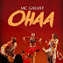 DOWNLAOD MUSIC: MC Galaxy – Ohaa