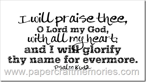 Psalm 86:12 WORDart by Karen for personal use only