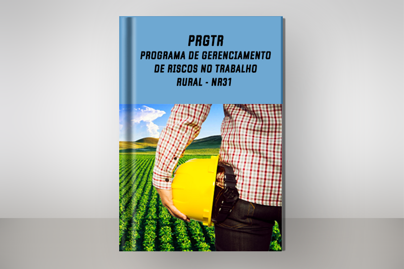 PGRTR - Programa de Gerenciamento de Riscos no Trabalho Rural - NR31