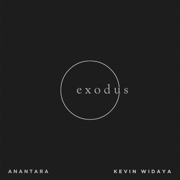 Download Lagu Anantara - Exodus (feat. Kevin Widaya)